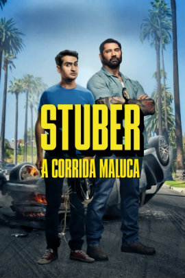 Pôster de Stuber: A Corrida Maluca (2019)